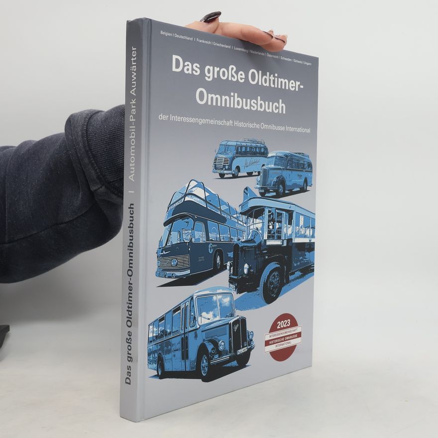 Autorenkollektiv Das große Oldtimer-Omnibusbuch