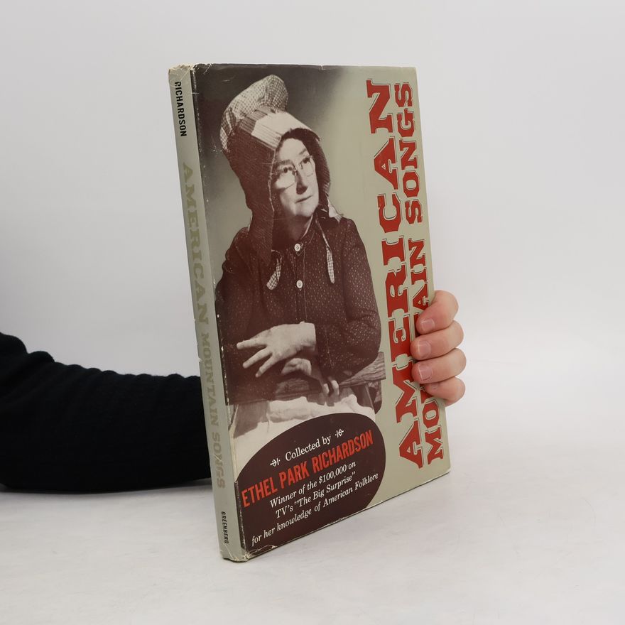 Ethel Park Richardson American Mountain Songs