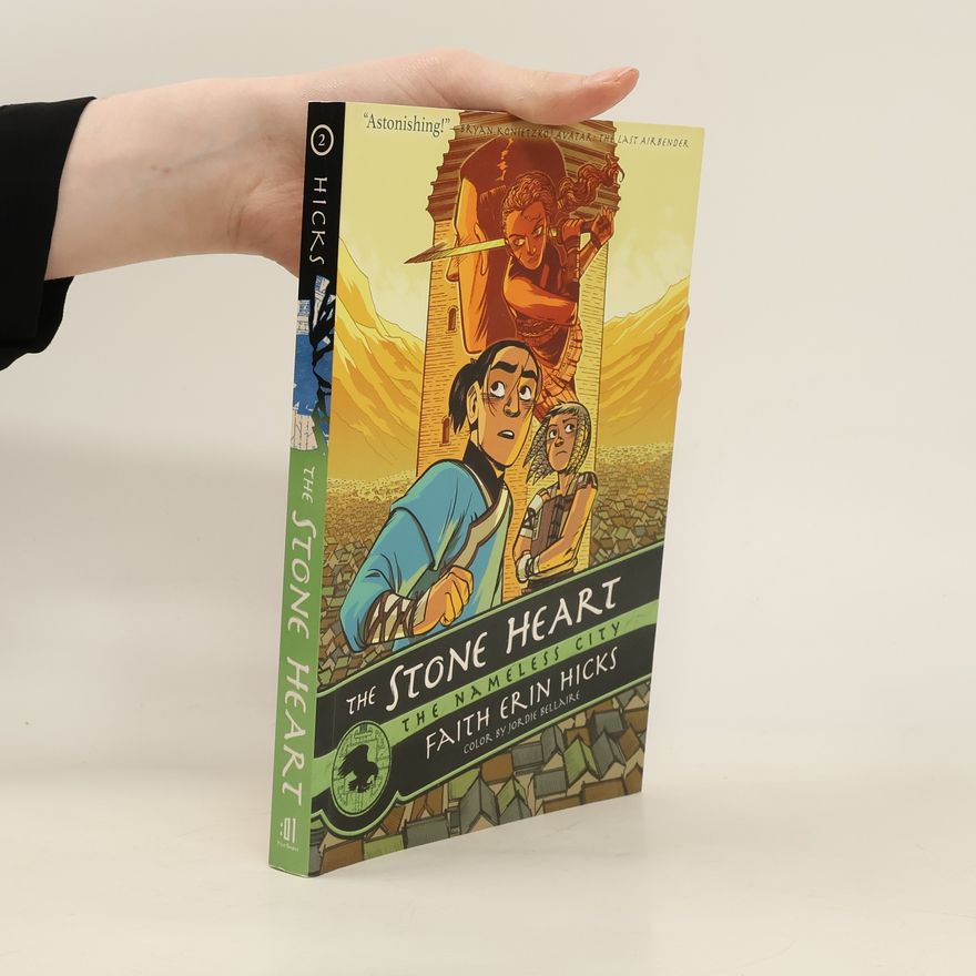 Faith Erin Hicks The Stone Heart