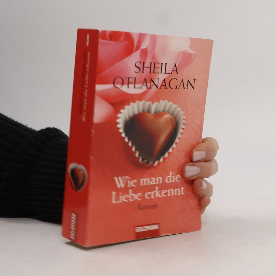 Sheila O'Flanagan Wie man die Liebe erkennt