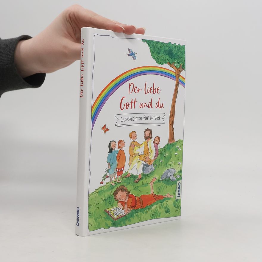 Anne Rademacher Der liebe Gott und du