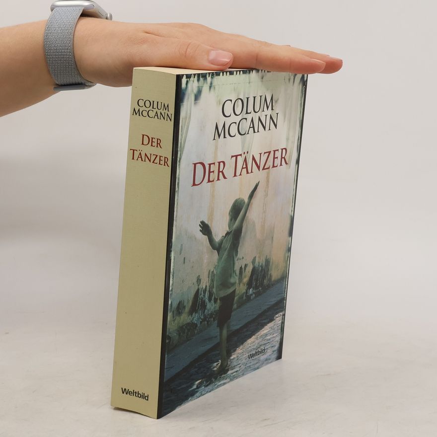 Colum McCann Der Tänzer