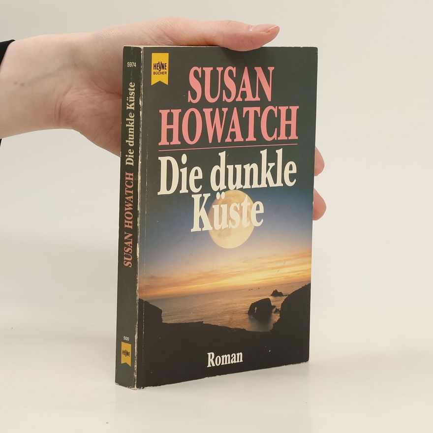 Susan Howatch Die dunkle Küste