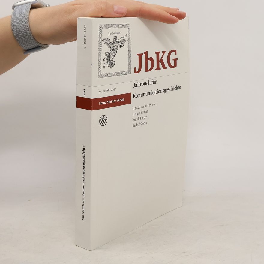 Helger Böning JbKG. Jahrbuch für Kommunikationsgeschichte. Band 9