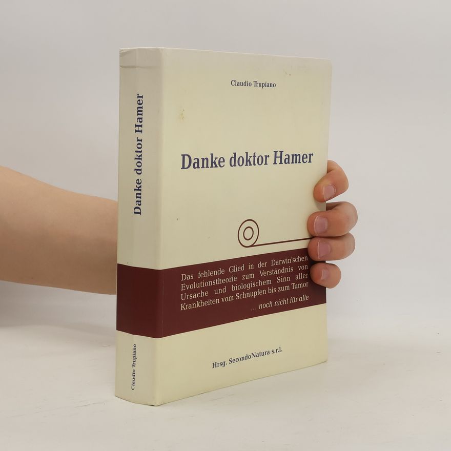 Claudio Trupiano Danke Doktor Hamer