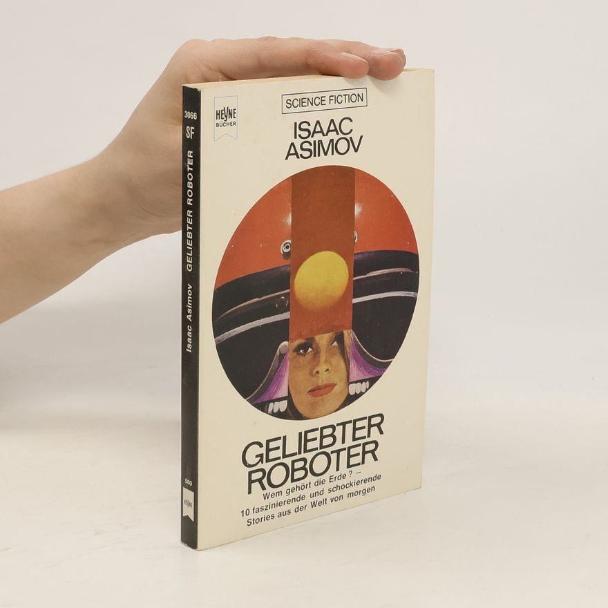Isaac Asimov Geliebter Roboter