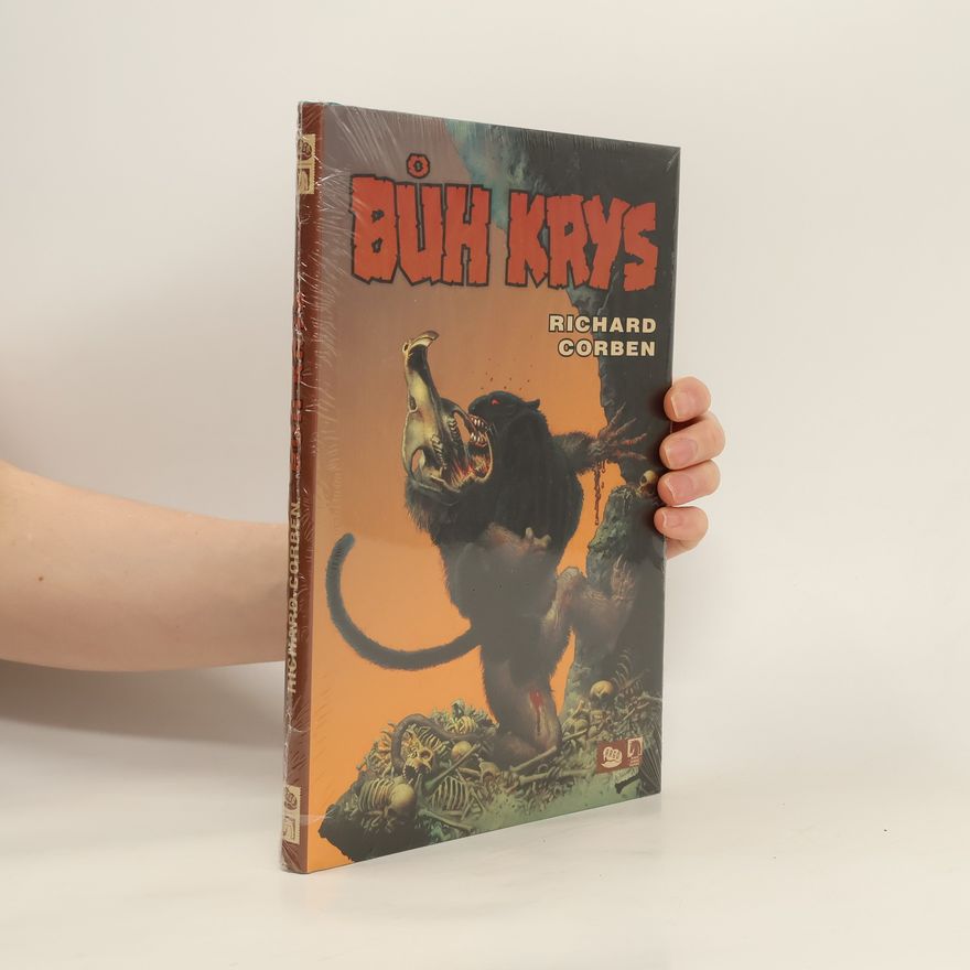 Richard Corben Bůh krys