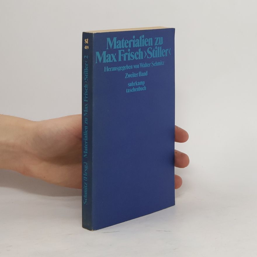Max Frisch Stiller Materialien zu Max Frisch "Stiller". Band I