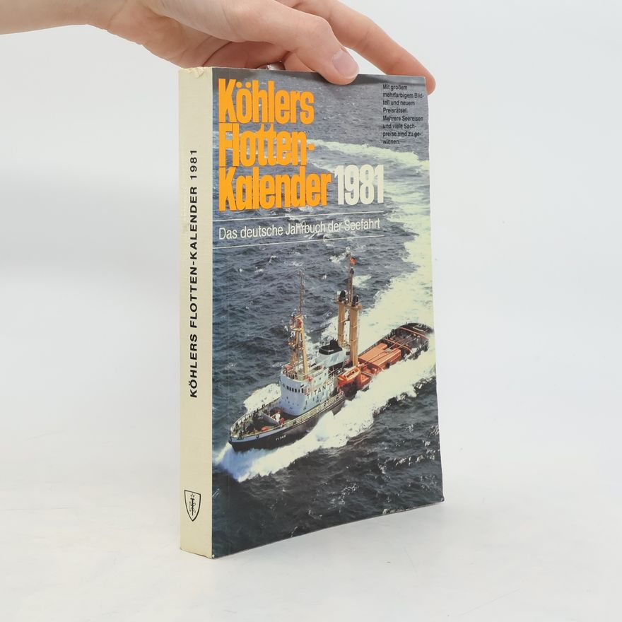 Kolektiv autorů Köhlers Flotten- Kalendar 1981