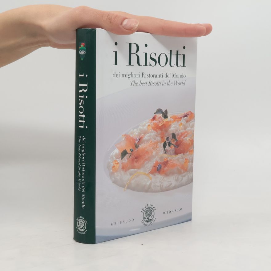 Autorenkollektiv I risotti dei migliori ristoranti del mondo