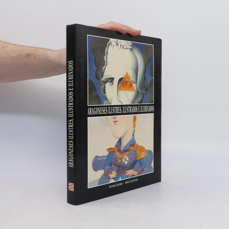 José Luis Cano Aragoneses ilustres, ilustrados e iluminados