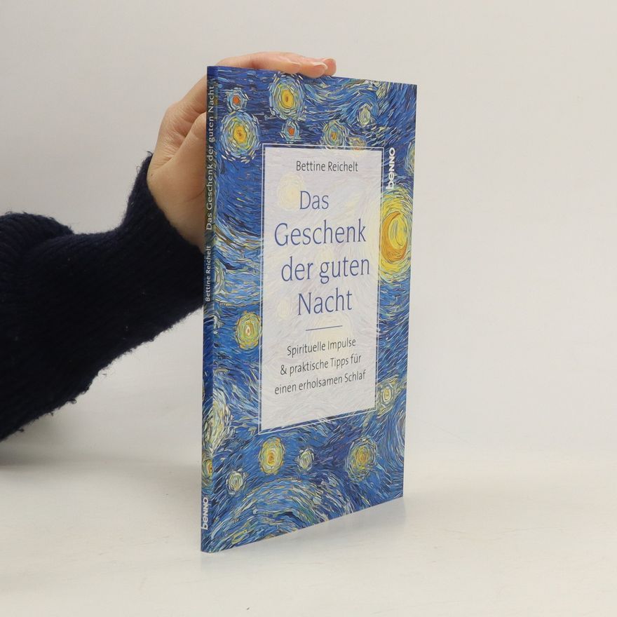 Bettine Reichelt Das Geschenk der guten Nacht