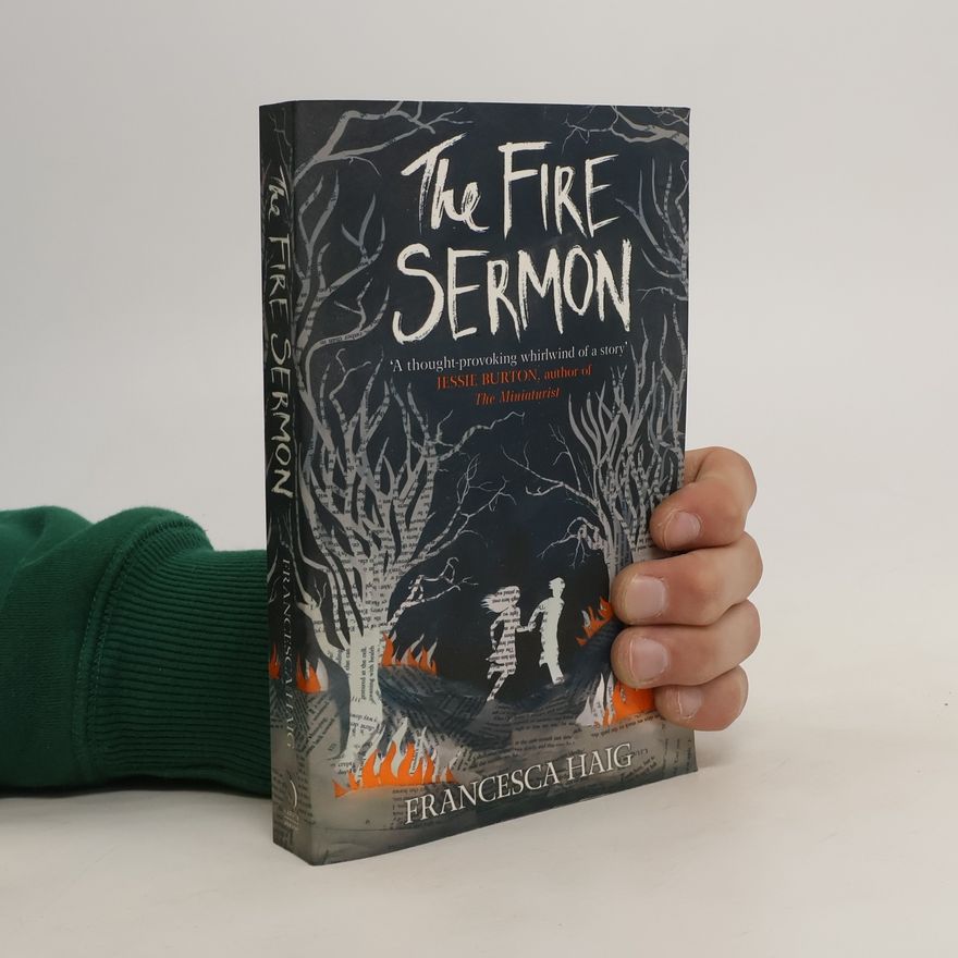 Francesca Haig The Fire Sermon. Das Feuerzeichen, englische Ausgabe