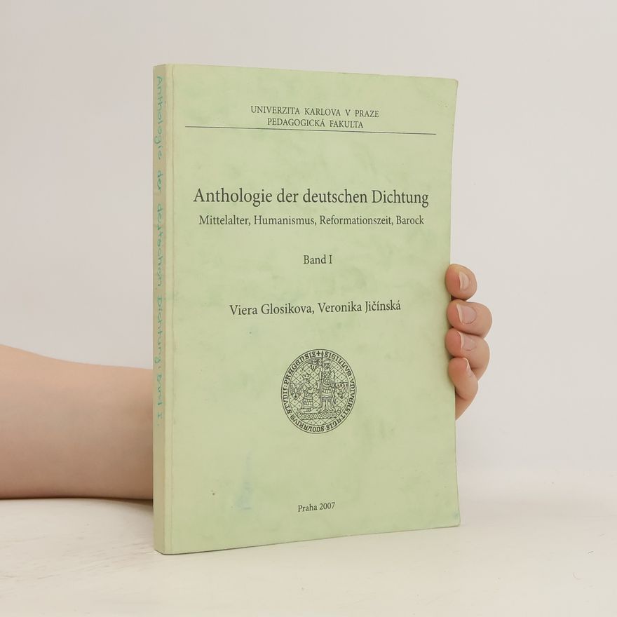 Česko Univerzita Karlova Pedagogická fakulta Praha Anthologie der deutschen Dichtung : Mittelalter, Humanismus, Reformationszeit, Barock