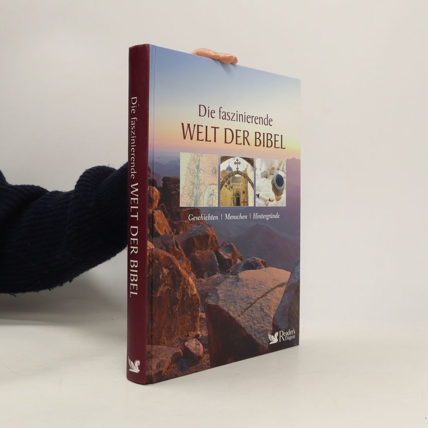 Detlef Dieckmann Die faszinierende Welt der Bibel