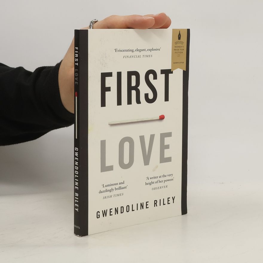 Gwendoline Riley First Love