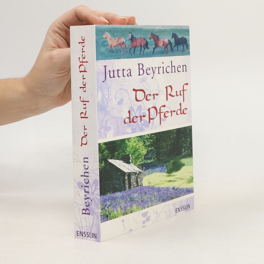 Jutta Beyrichen Der Ruf der Pferde