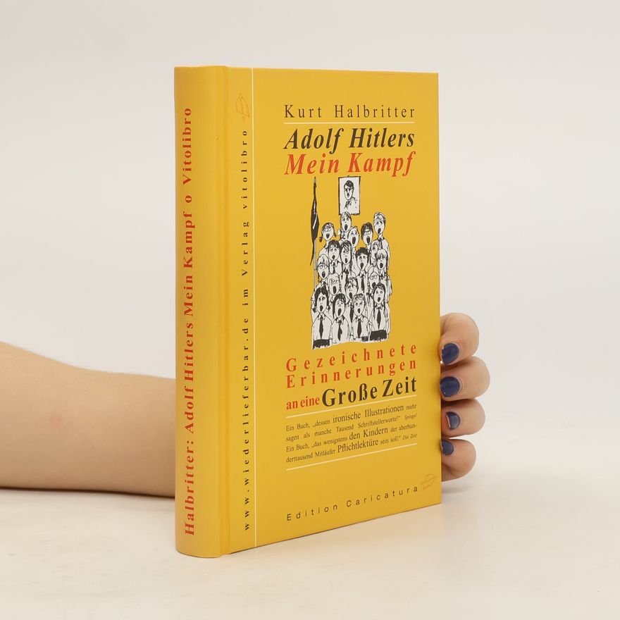Kurt Halbritter Adolf Hitlers Mein Kampf