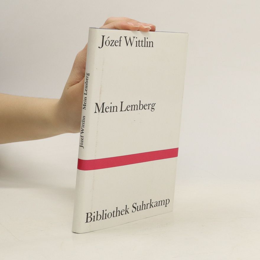 Józef Wittlin Mein Lemberg