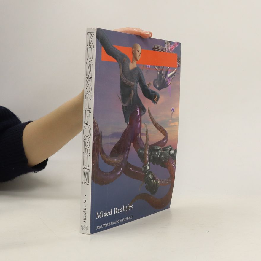 Various authors Kunstforum 290. Mixed Realities
