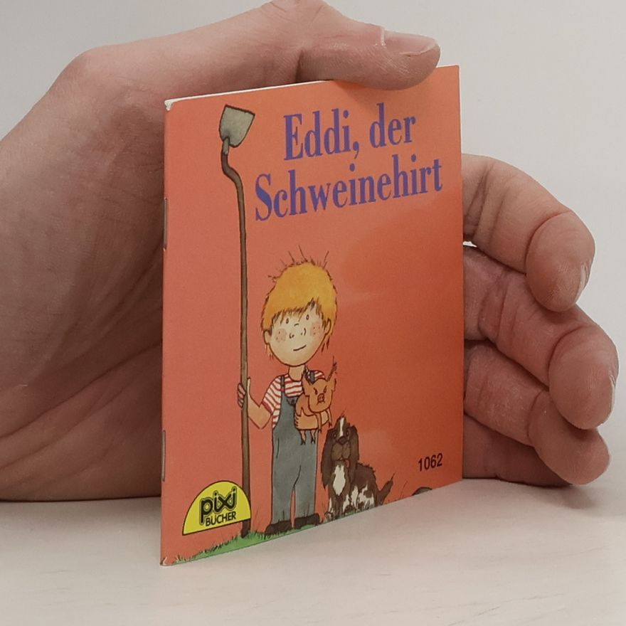 Autorenkollektiv Eddi, der Schweinehirt