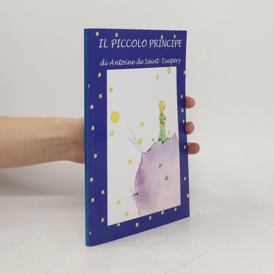Antoine de Saint-Exupéry Il Piccolo Principe