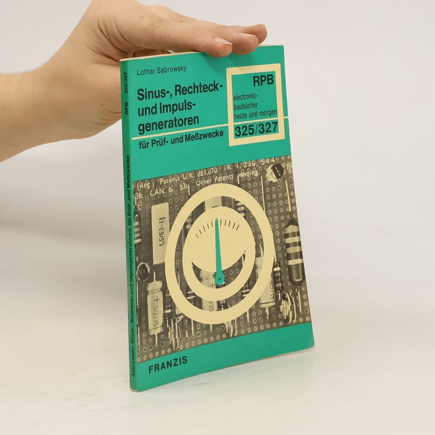 Lothar Sabrowsky Sinus-, Rechteck- und Impuls- generatoren 325/327