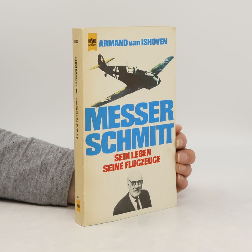 Armand van Ishoven Messerschmitt