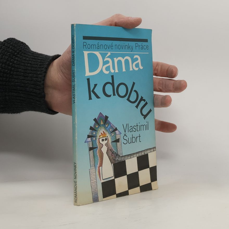 Vlastimil Šubrt Dáma k dobru