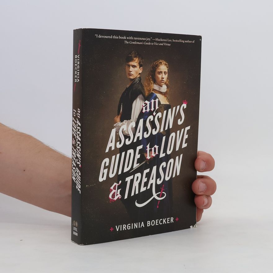 Virginia Boecker An Assassin's Guide to Love and Treason