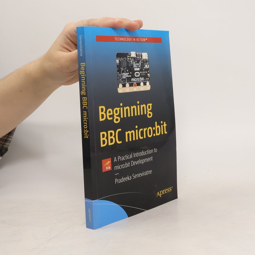 Pradeeka Seneviratne Beginning BBC micro:bit