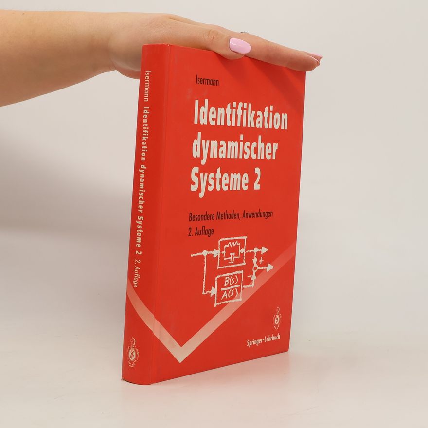 Rolf Isermann Identifikation dynamischer Systeme 2