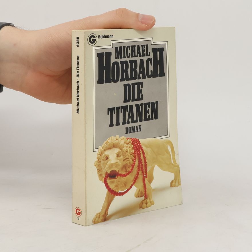 Michael Horbach Die Titanen