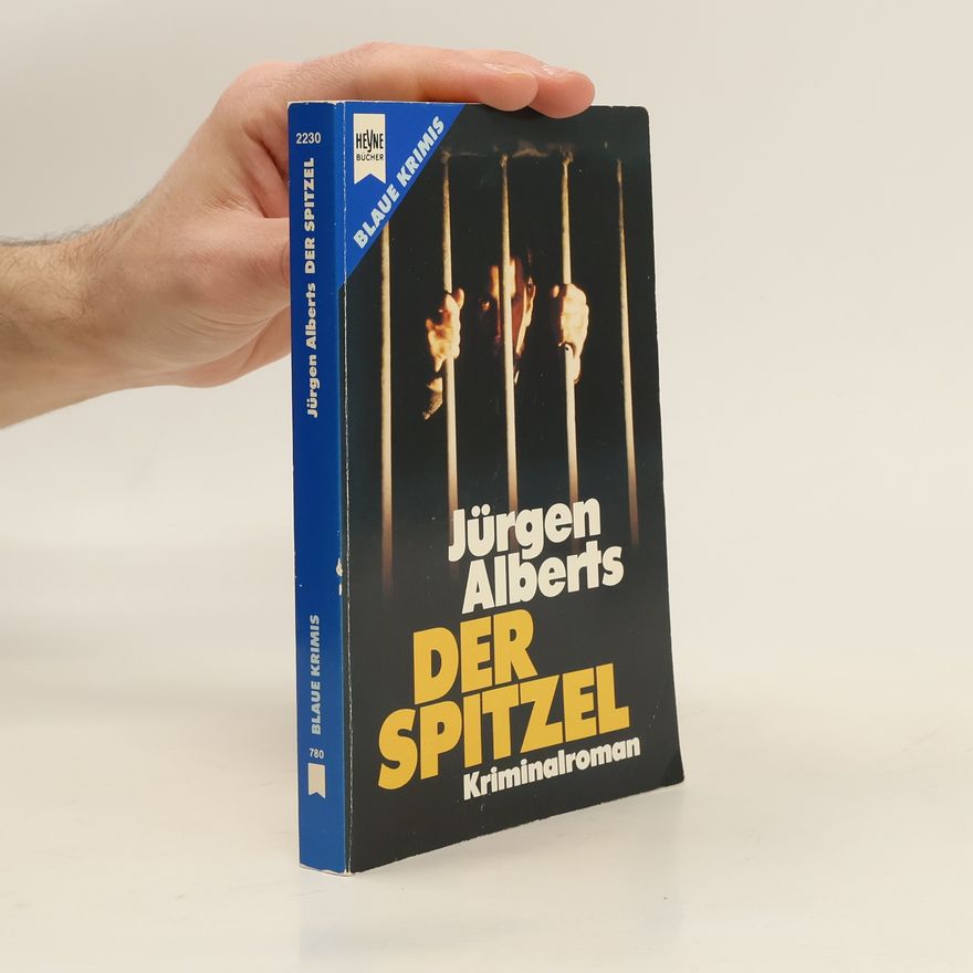 Jürgen Alberts Der Spitzel