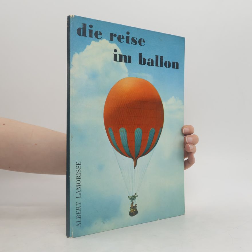 Albert Lamorisse Die Reise im Ballon