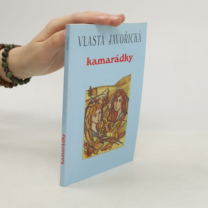 Vlasta Javořická Kamarádky