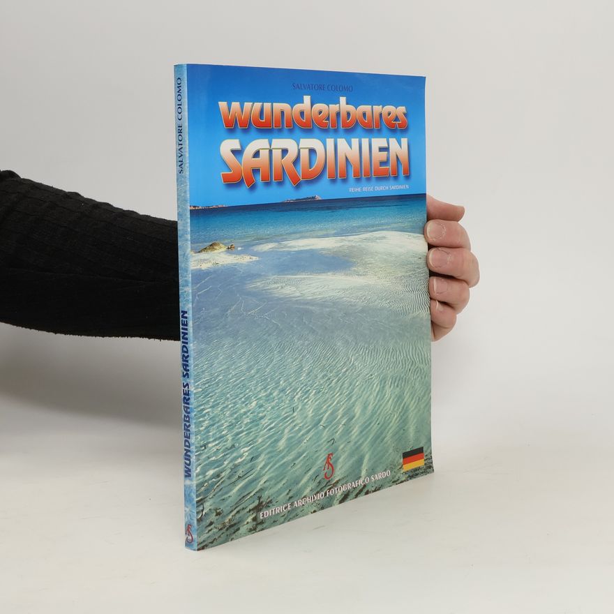 Salvatore Colomo Wunderbares Sardinien