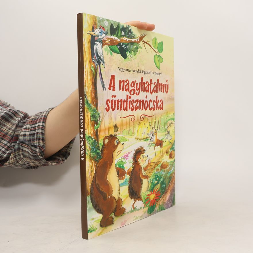 Collectif d'auteurs A nagyhatalmú sündisznócska