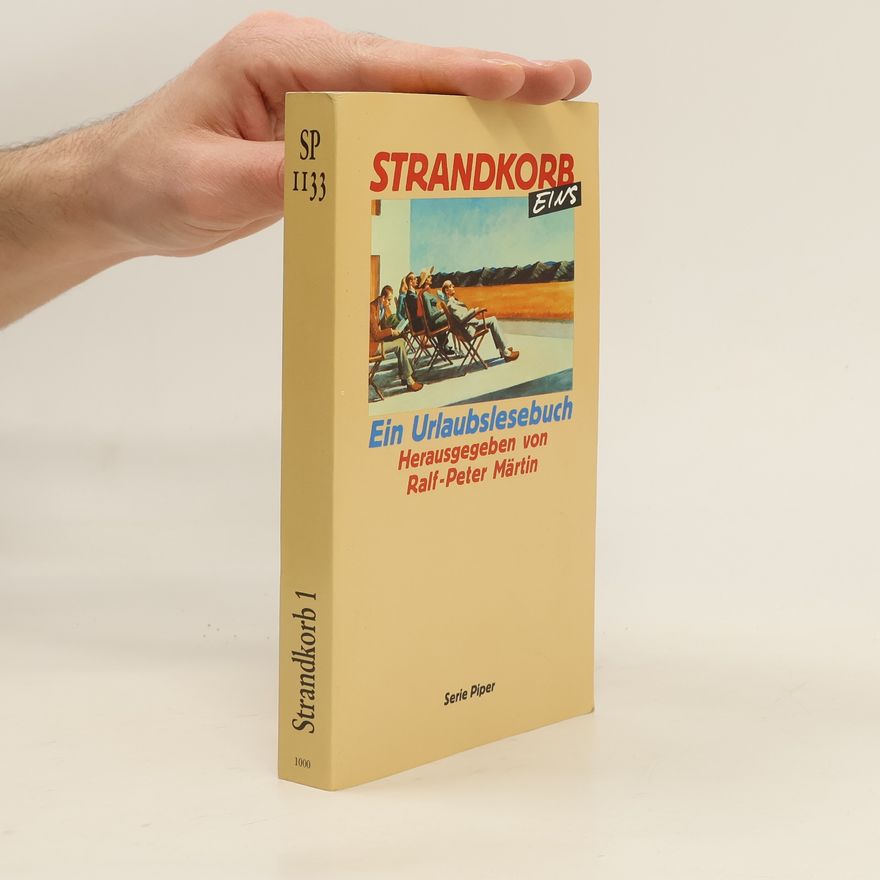 Ralf-Peter Märtin Strandkorb 1 - Ein Urlaubslesebuch