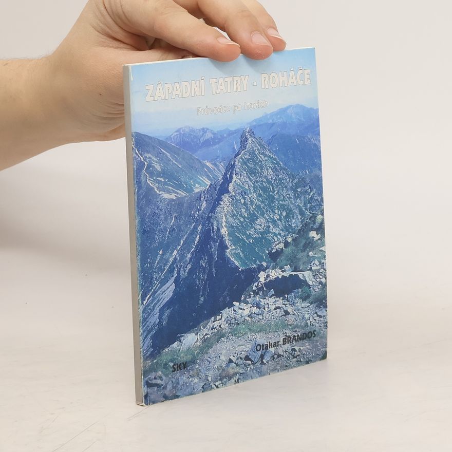Otakar Brandos Západní Tatry. Roháče