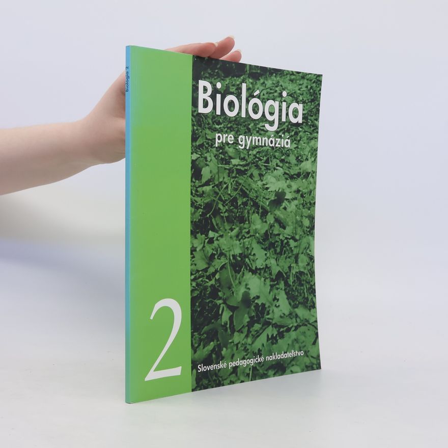 Autorenkollektiv Biológia pre gymnáziá 2