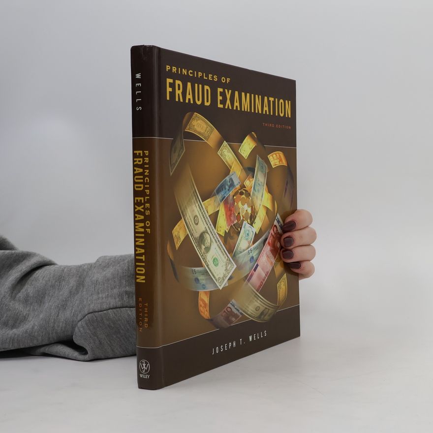 Joseph T. Wells Principles of Fraud Examination