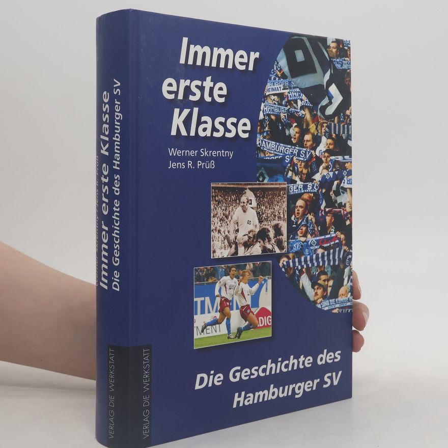 Werner Skrentny Immer erste Klasse