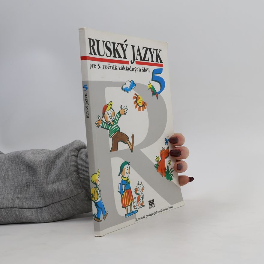 Elena Kováčiková Ruský jazyk pre 5. ročník základných škôl
