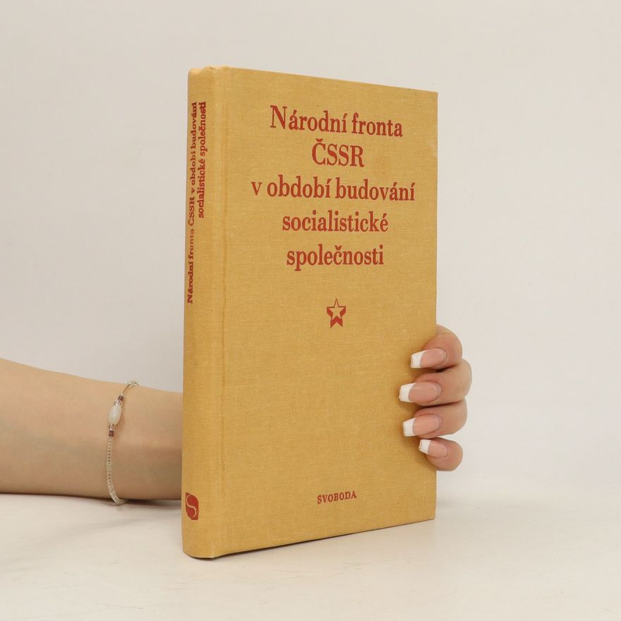 Tomáš Trávníček Národní fronta ČSSR v období budování socialistické společnosti