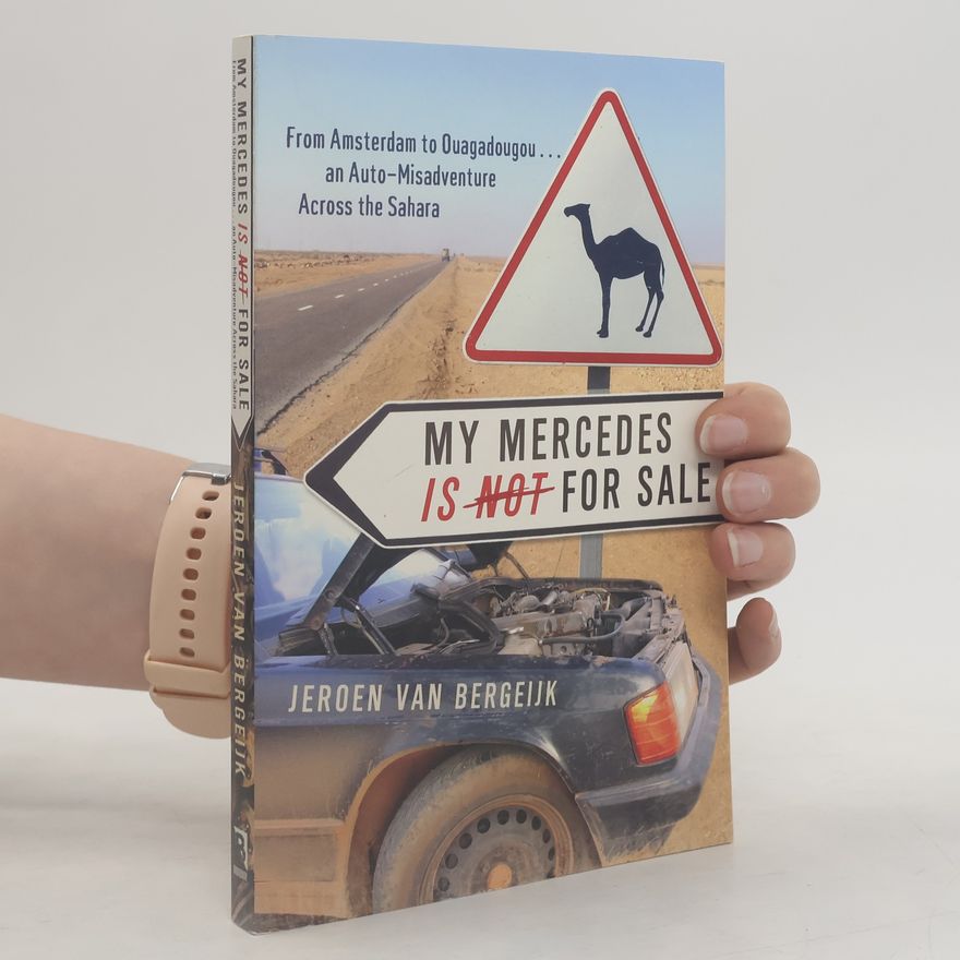 Jeroen van Bergeijk My Mercedes is Not for Sale