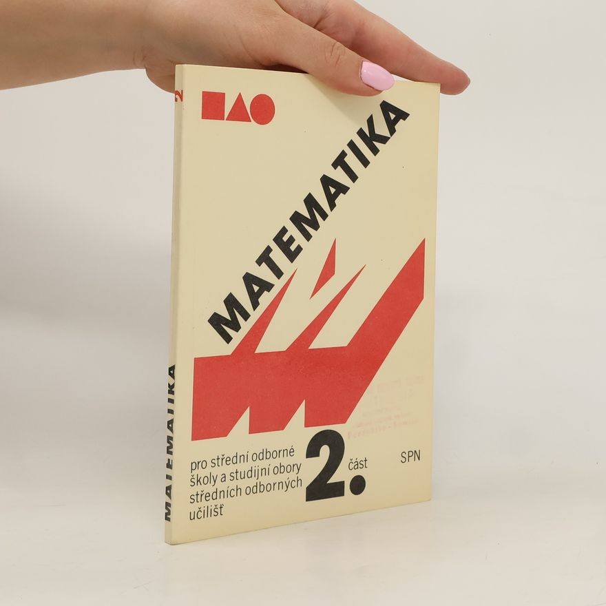 Oldřich Odvárko Matematika pro střední odborné školy a studijní obory středních odborných učilišť 2