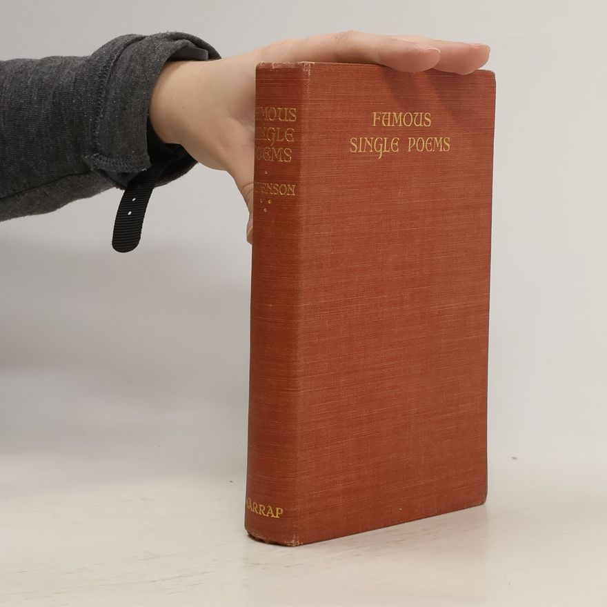 Burton Egbert Stevenson Famous Single Poems and the Controversies Which Have Raged Around Them