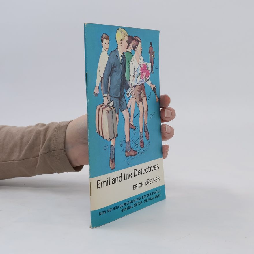 Erich Kästner Emil and the Detectives