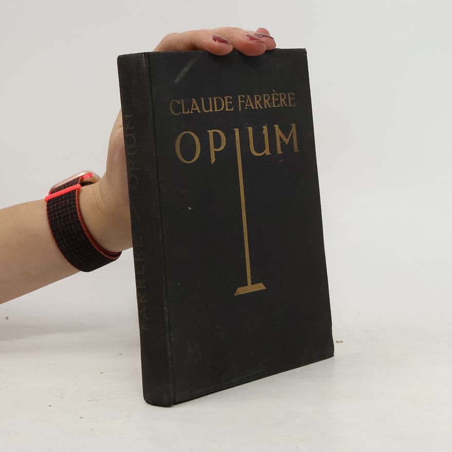 Claude Farrère Opium